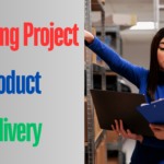 Managing Product Delivery​ in Project Management